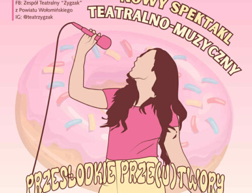 Musical w Zygzaku! Musisz być z nami!